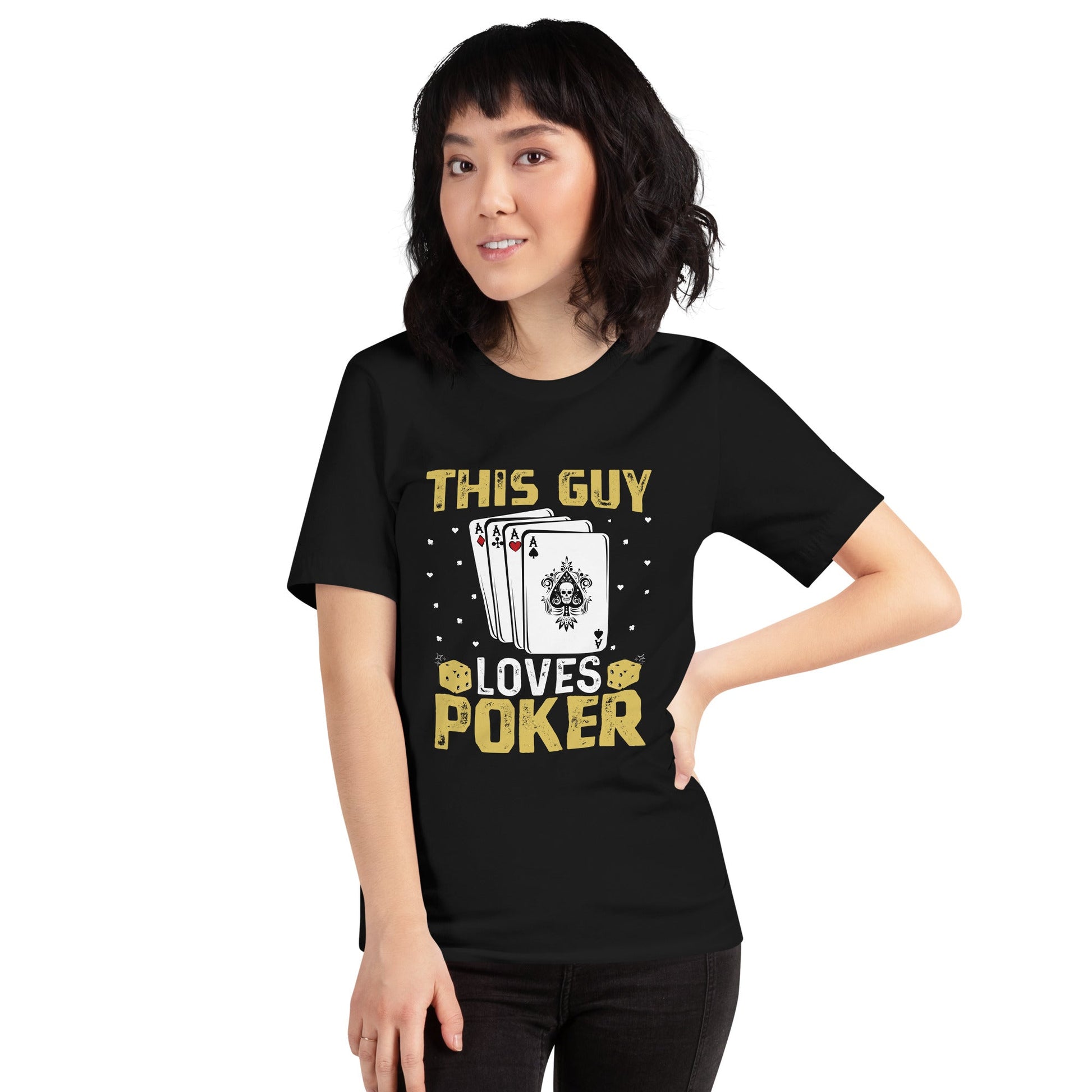 This Guy Loves Poker - Unisex t-shirt by DarkByteGear