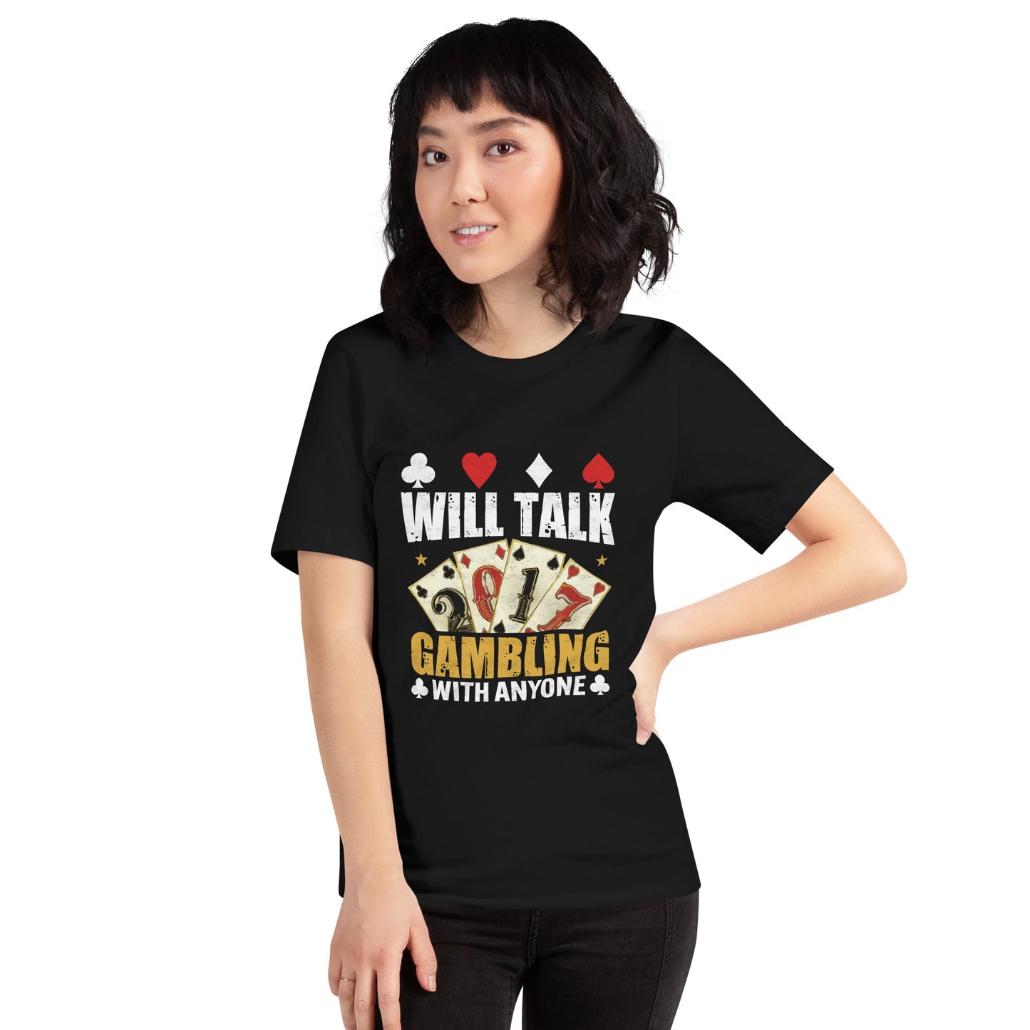 Will Talk about Gambling with everyone - Unisex t-shirt by DarkByteGear