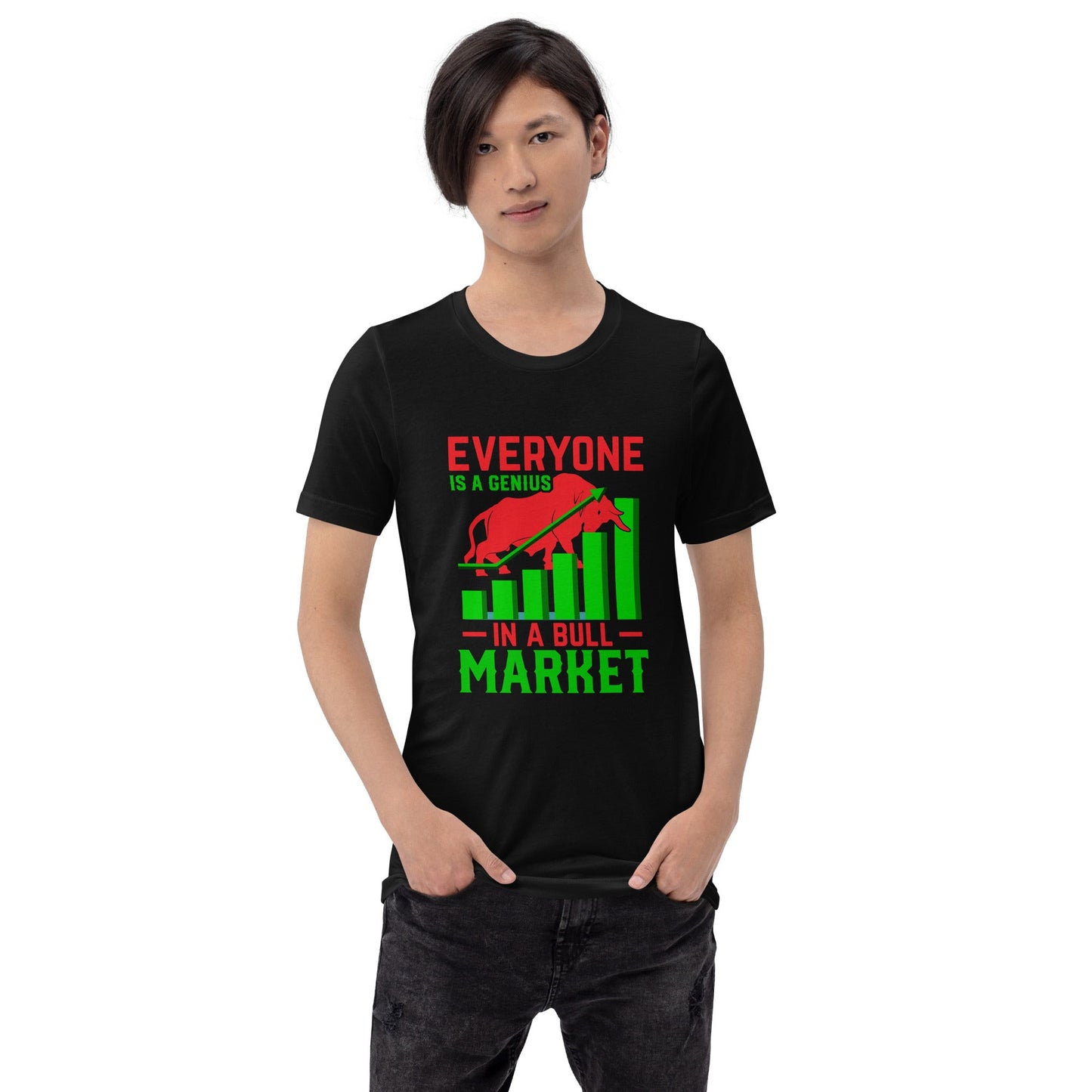 Everyone is a Genius in a Bull Market V1 - T-Shirt by DarkByteGear