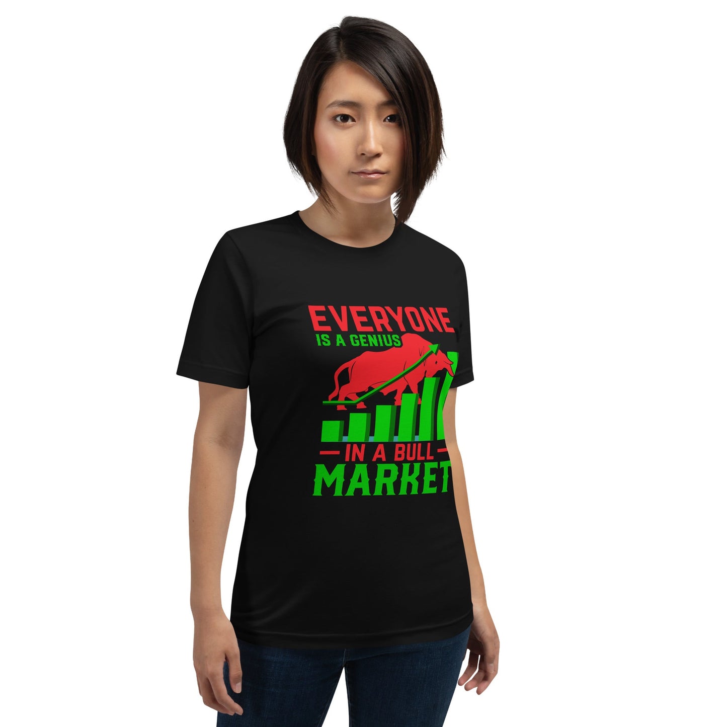 Everyone is a Genius in a Bull Market V1 - T-Shirt by DarkByteGear