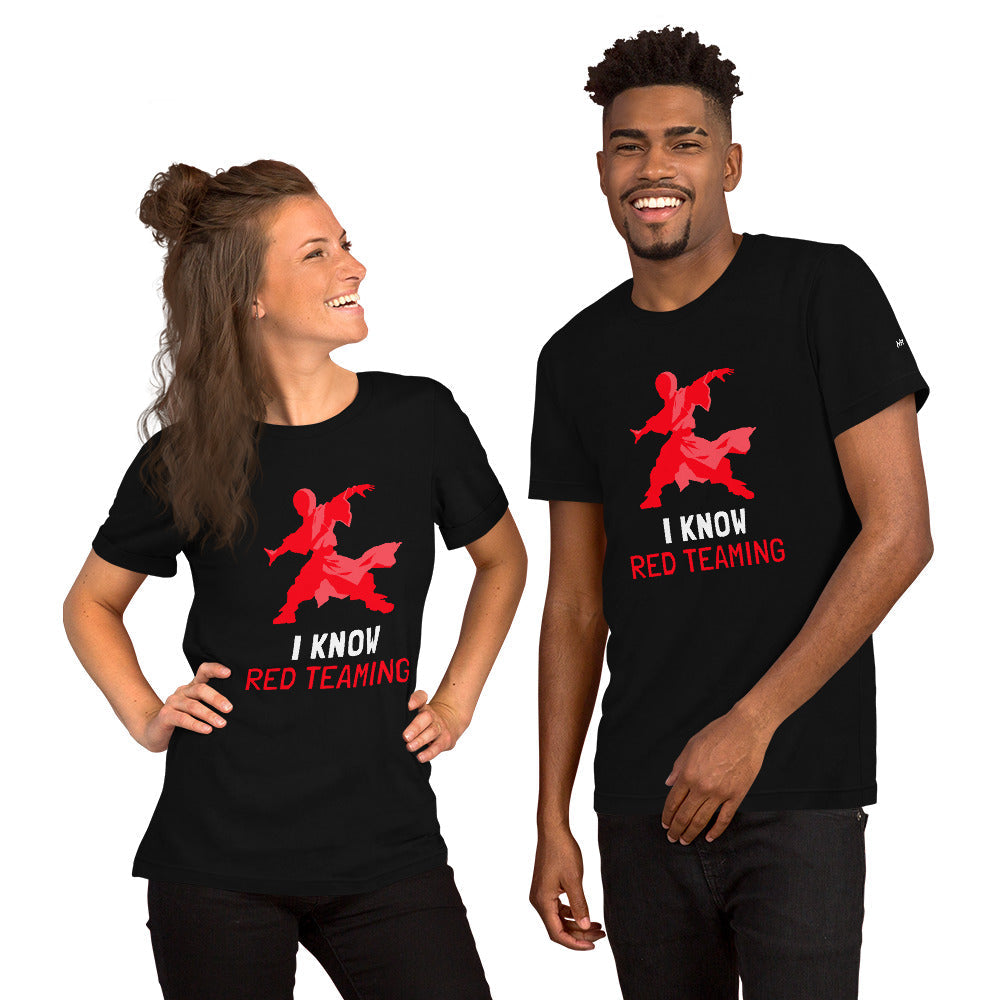 I Know Red Teaming - Unisex t-shirt by DarkByteGear