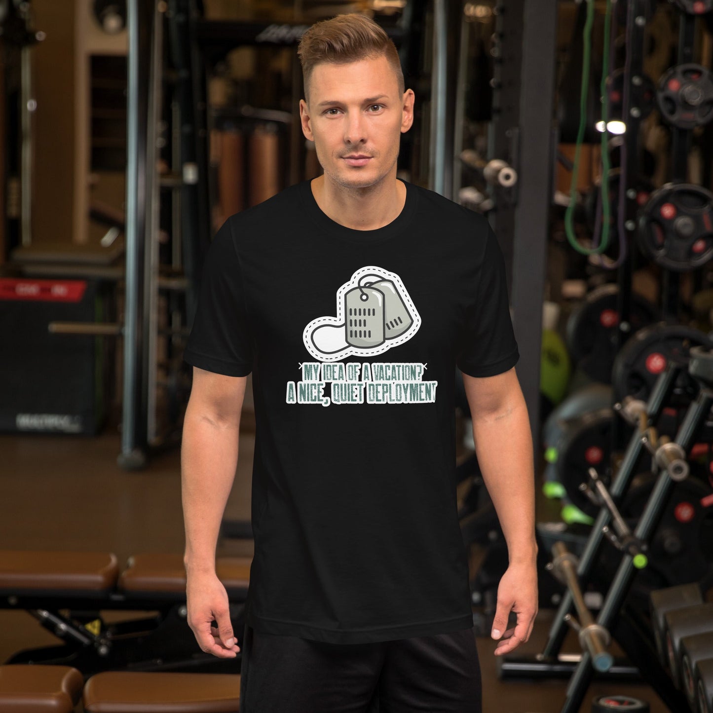 My idea of a vacation? A nice, quiet deployment v1 - Unisex t-shirt by DarkByteGear