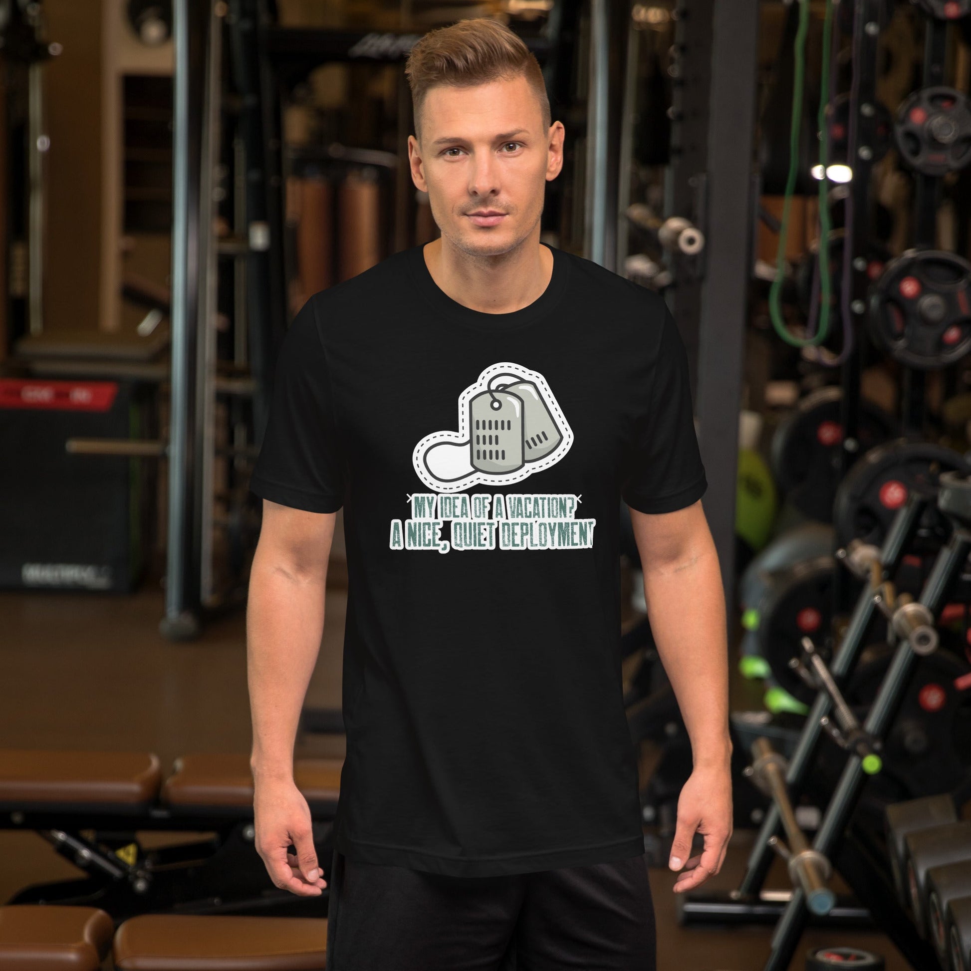 My idea of a vacation? A nice, quiet deployment v1 - Unisex t-shirt by DarkByteGear