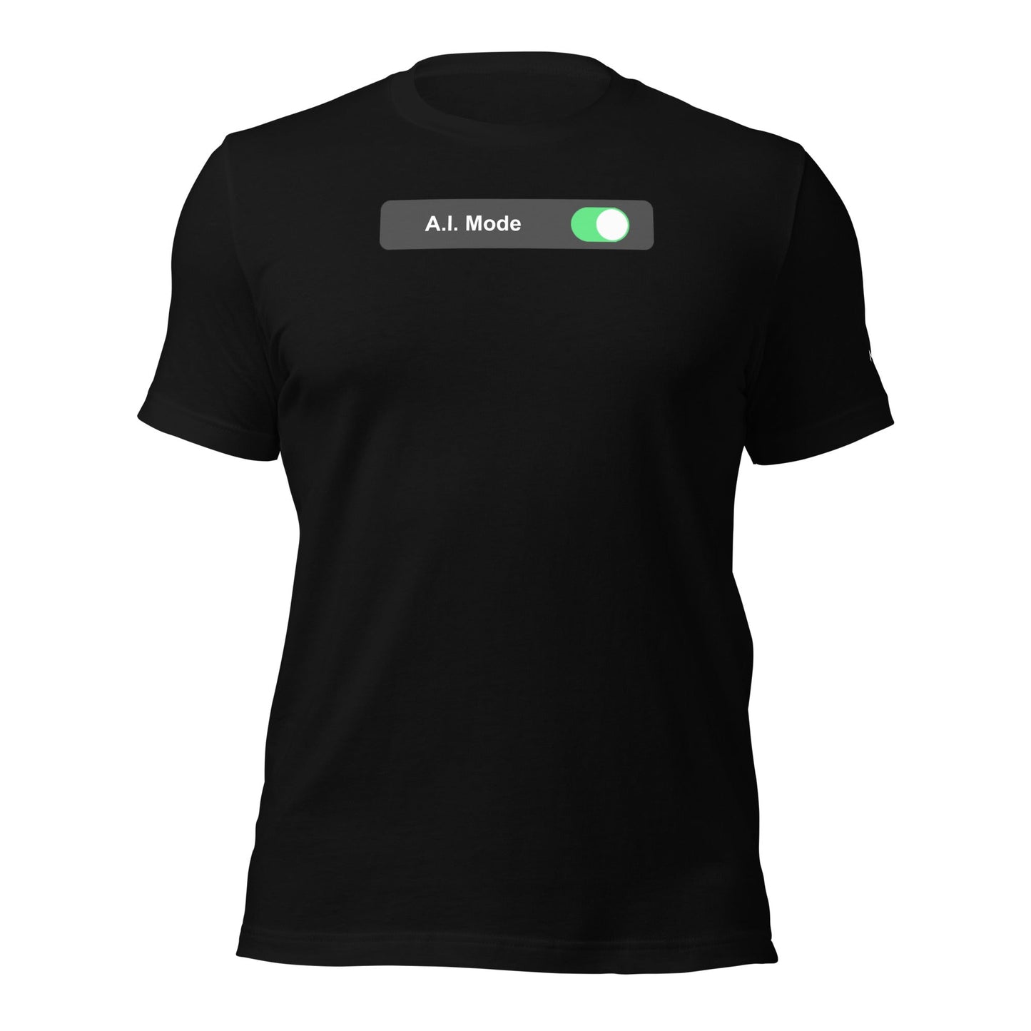 AI mode On - Unisex t-shirt by DarkByteGear