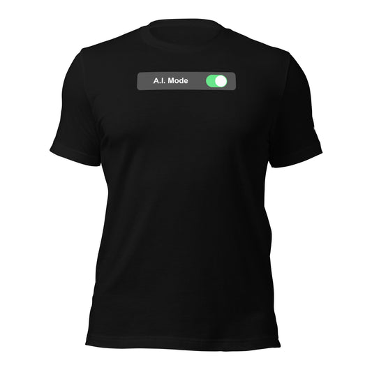 AI mode On - Unisex t-shirt by DarkByteGear