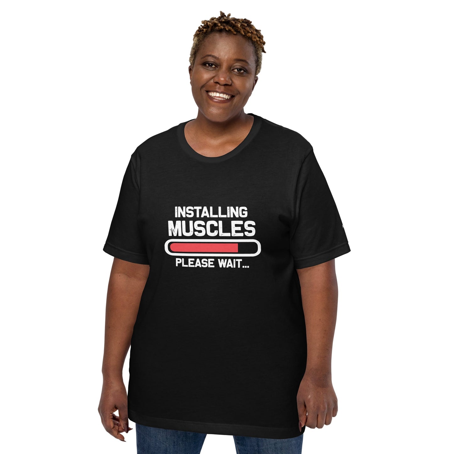 Installing Muscles Please Wait.... - Unisex t-shirt by DarkByteGear