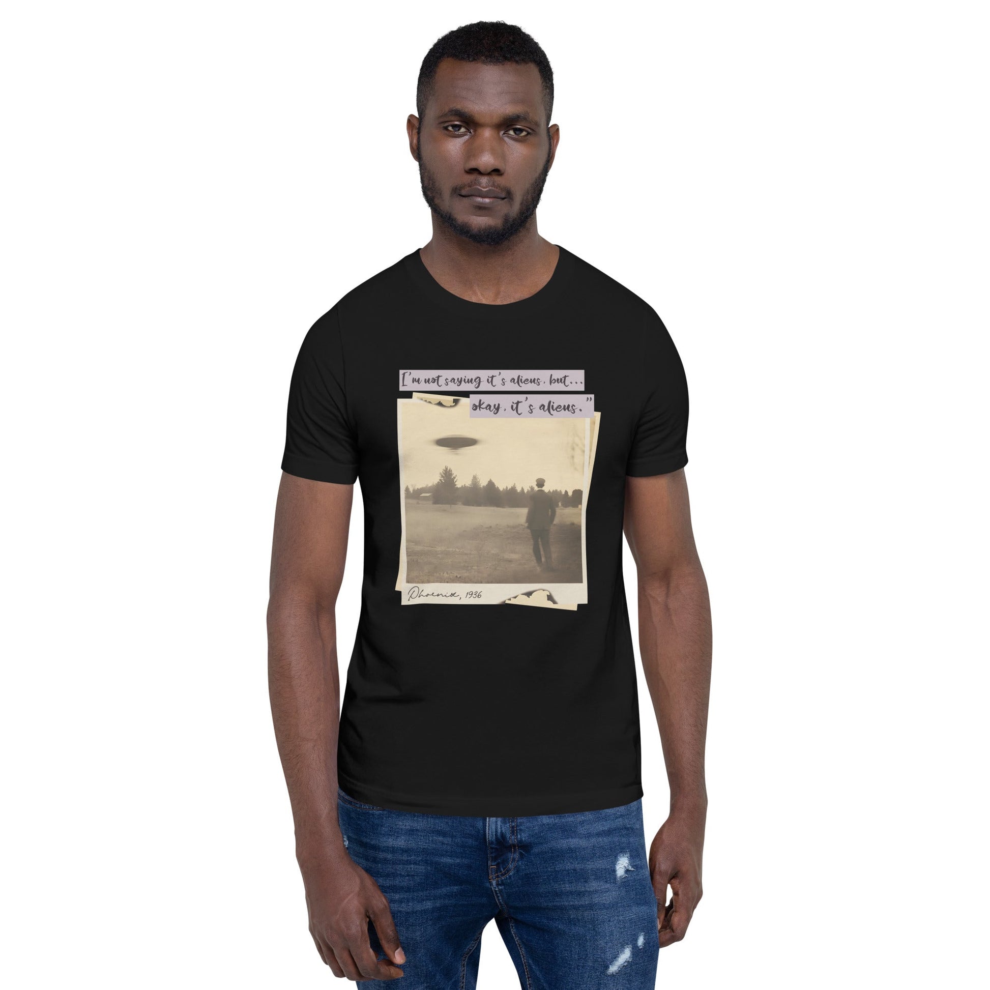 I am not saying it's aliens but, Okay! it's aliens V1 - Unisex t-shirt by DarkByteGear