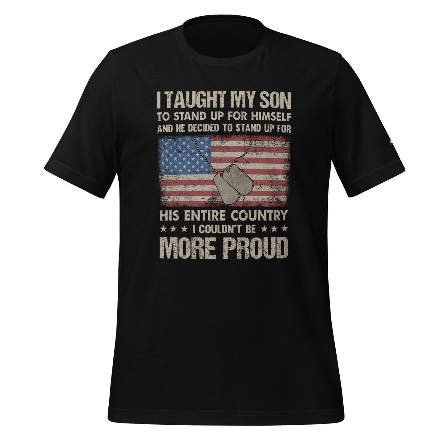 I Taught my son to Stand up for himself - Unisex t-shirt by DarkByteGear