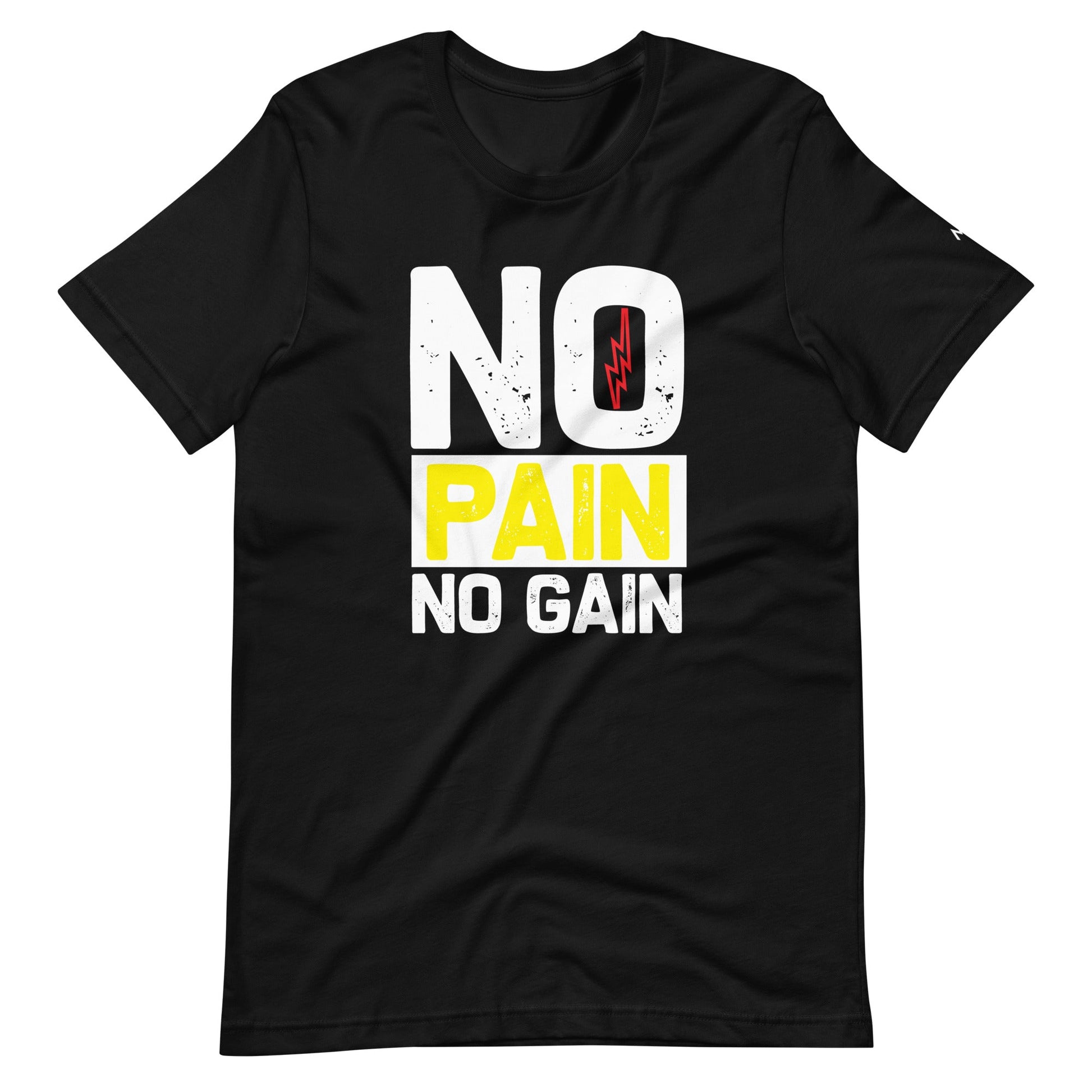 No Pain No Gain - Unisex t-shirt by DarkByteGear