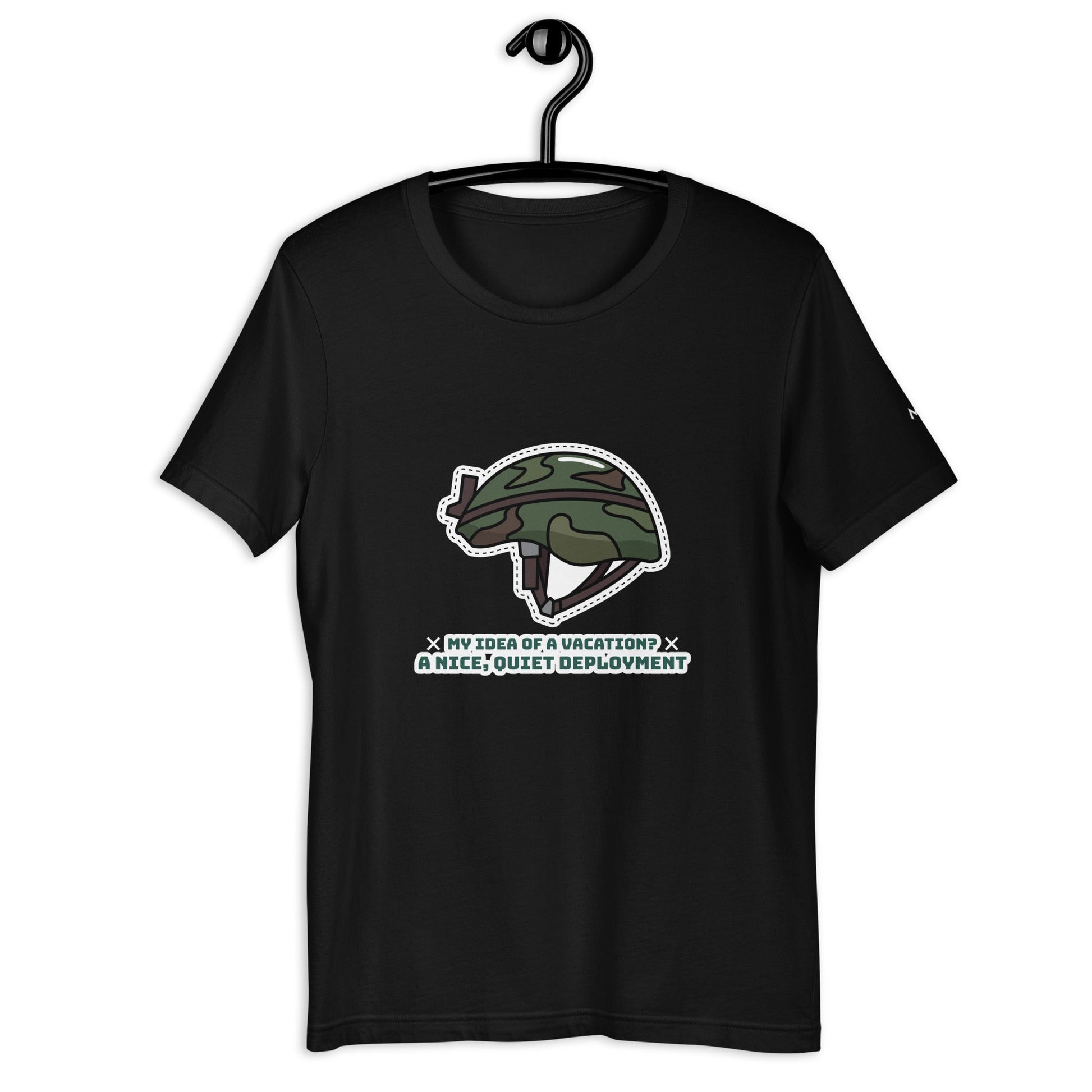 My idea of a vacation? A nice, quiet deployment - Unisex t-shirt by DarkByteGear