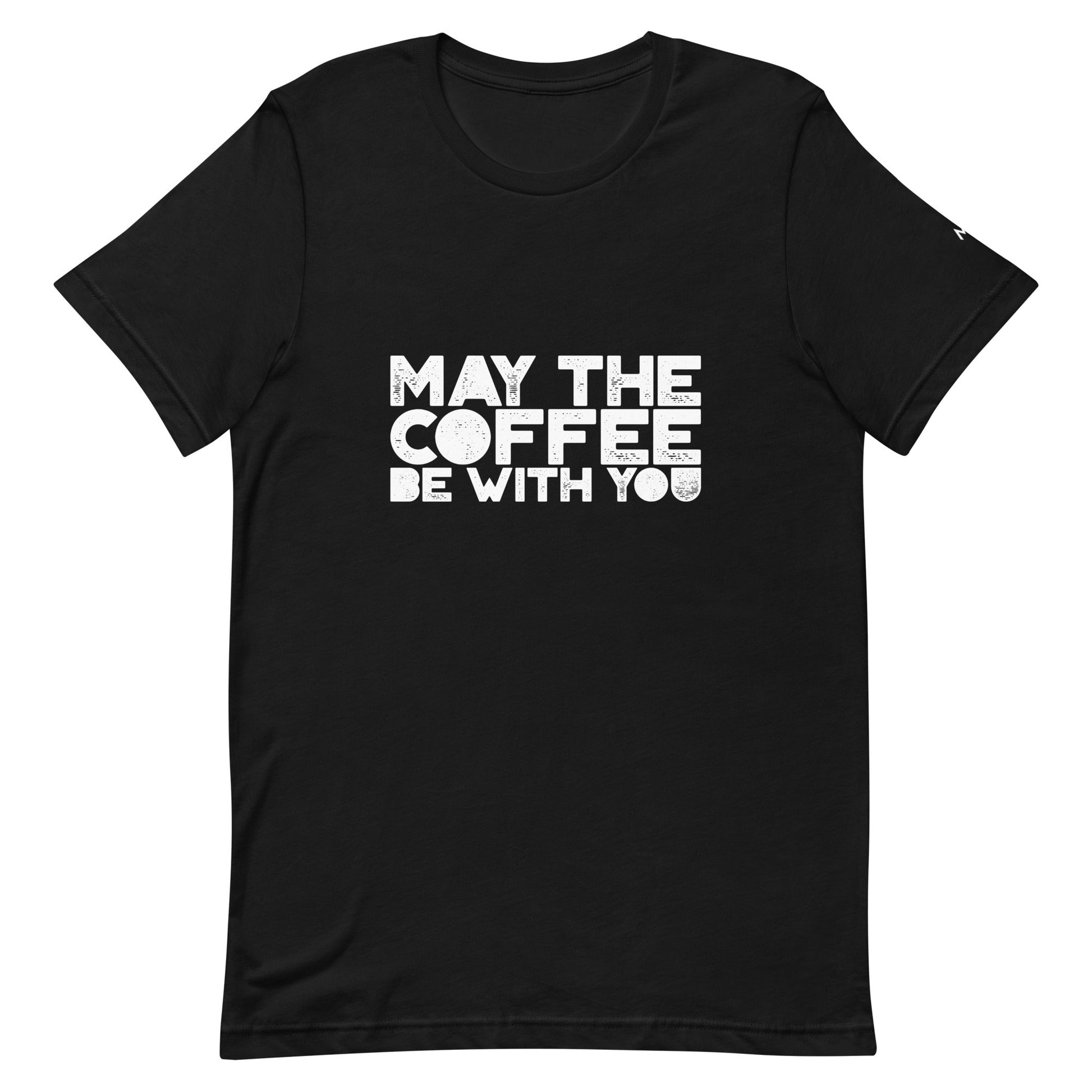 May the Coffee be with You - Unisex t-shirt by DarkByteGear