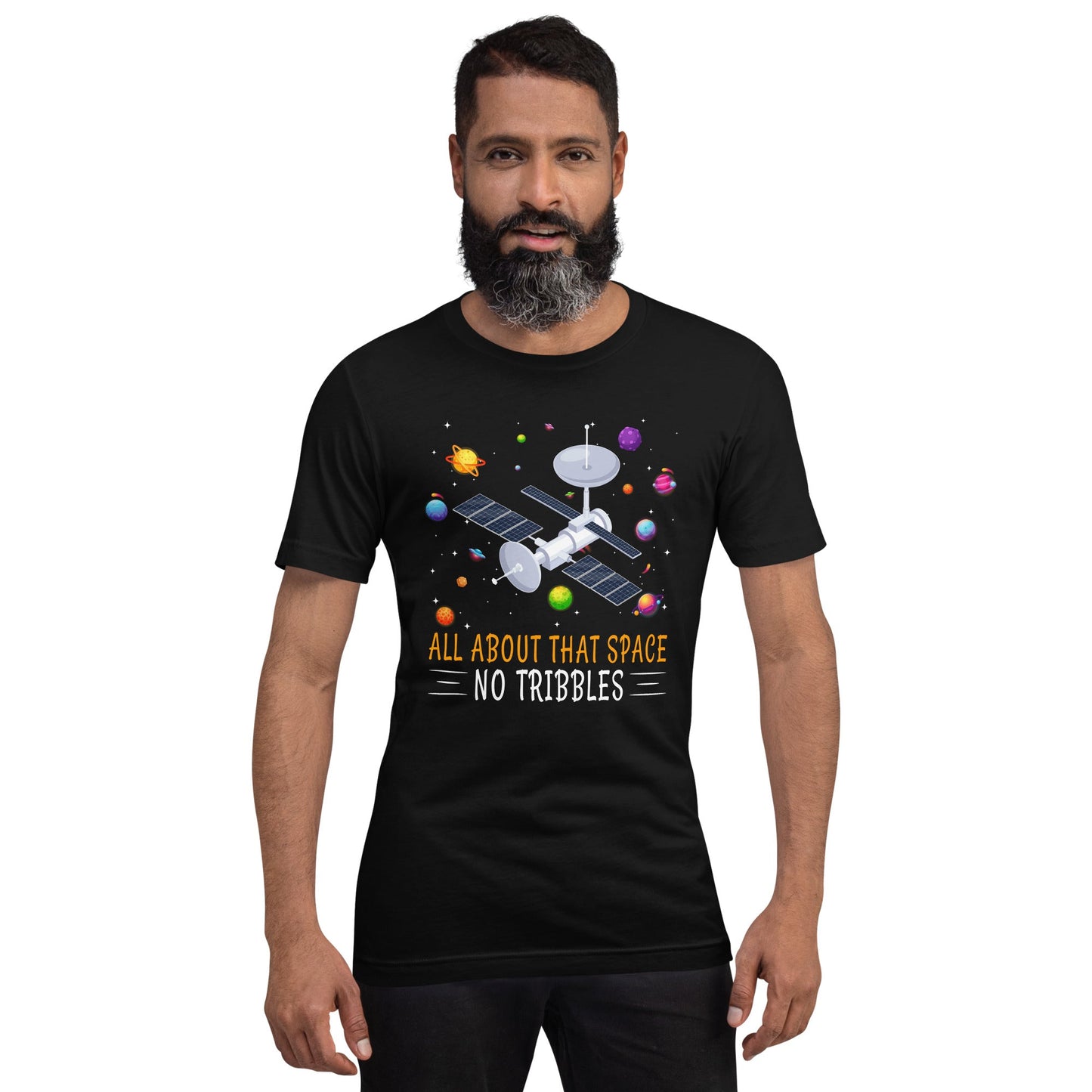 All about that Space - Unisex t-shirt by DarkByteGear