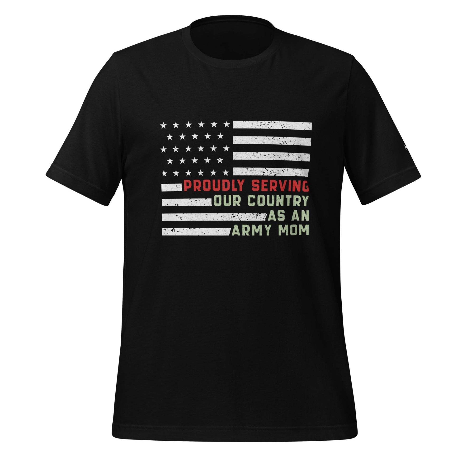 Proudly Serving as an Army Mom - Unisex t-shirt by DarkByteGear