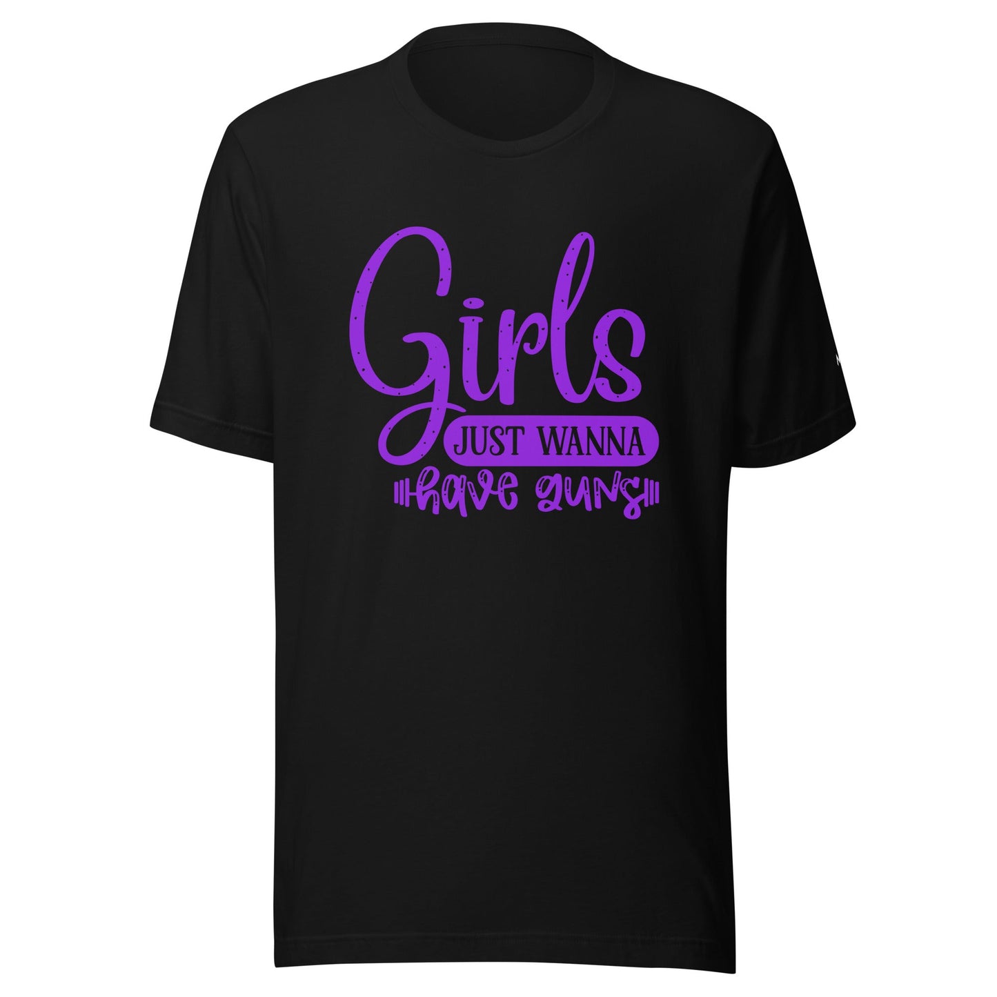 Girls just wanna have guns - Unisex t-shirt by DarkByteGear