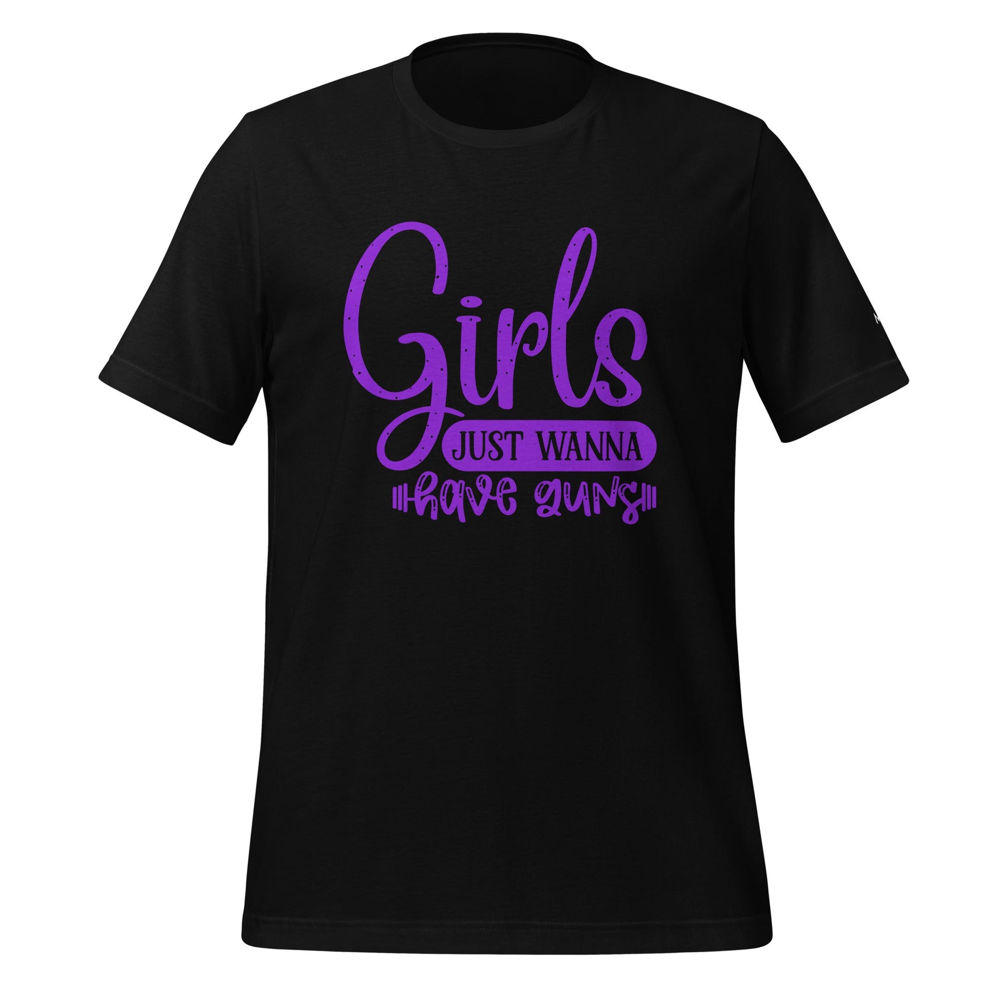 Girls just wanna have guns - Unisex t-shirt by DarkByteGear
