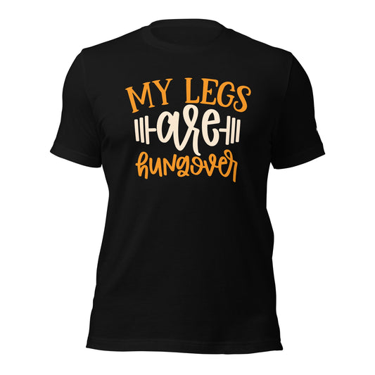 My Legs are Hungover - Unisex t-shirt by DarkByteGear