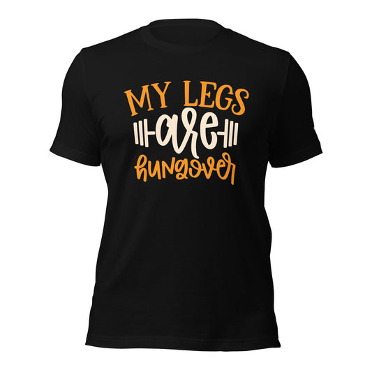 My Legs are Hungover - Unisex t-shirt by DarkByteGear