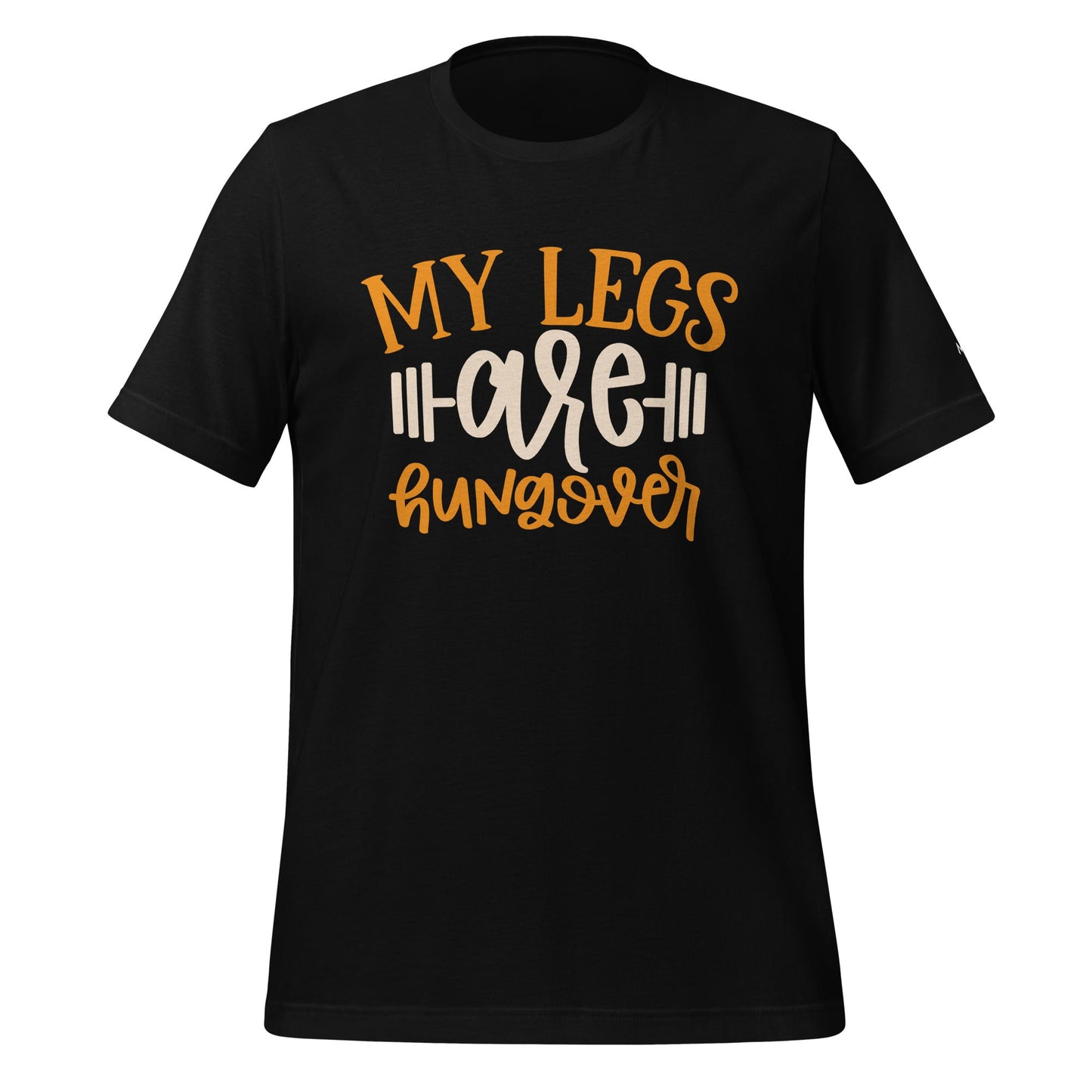 My Legs are Hungover - Unisex t-shirt by DarkByteGear