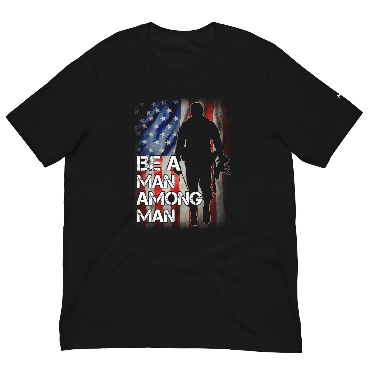Be a man among men - Unisex t-shirt by DarkByteGear