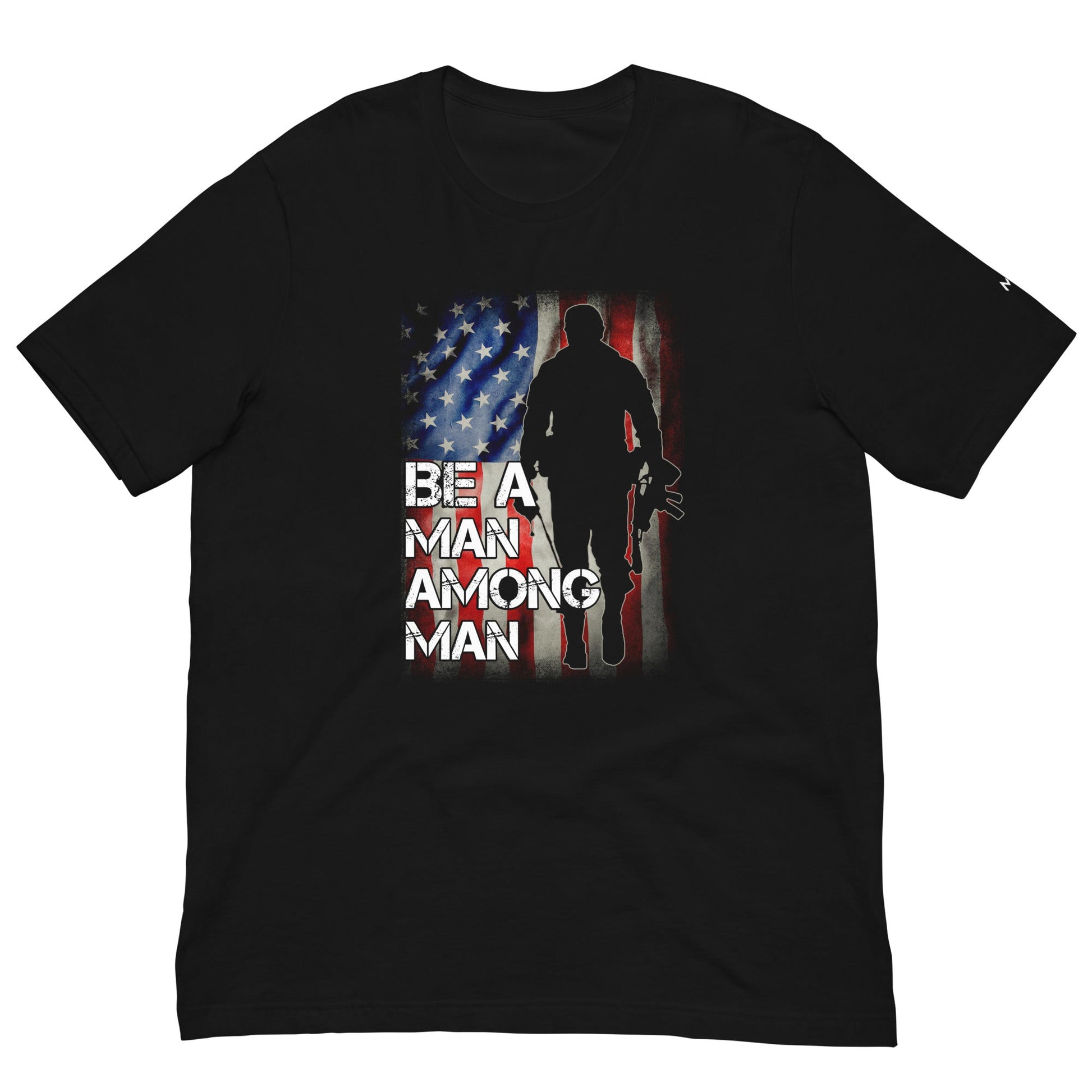Be a man among men - Unisex t-shirt by DarkByteGear