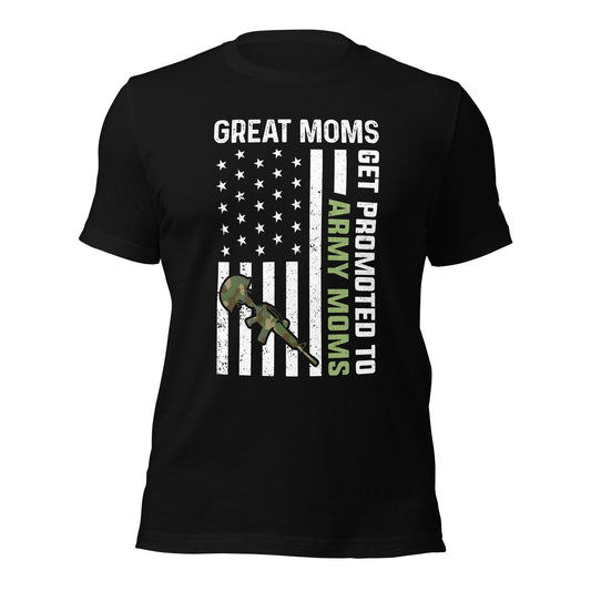 Army Moms, Great Moms promoted - Unisex t-shirt by DarkByteGear