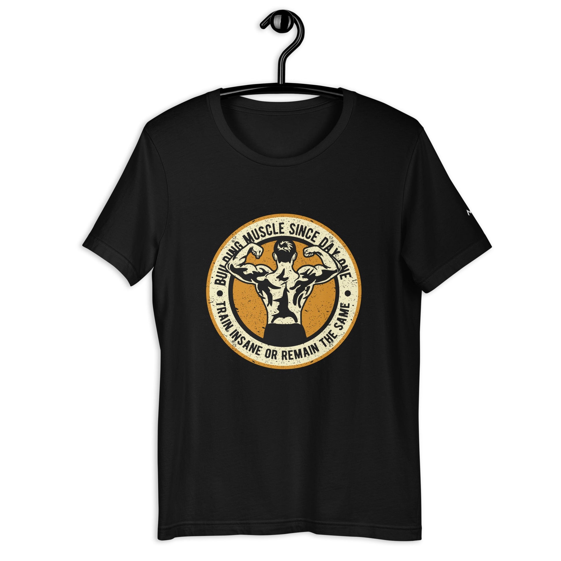 Building muscles since Day one - Unisex t-shirt by DarkByteGear