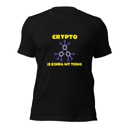 Crypto is Kinda My Thing V3 - Unisex t-shirt by DarkByteGear