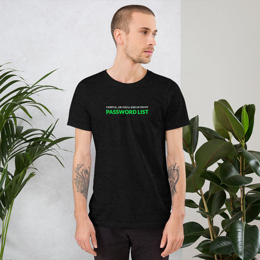 Password List - Short-Sleeve Unisex T-Shirt by DarkByteGear