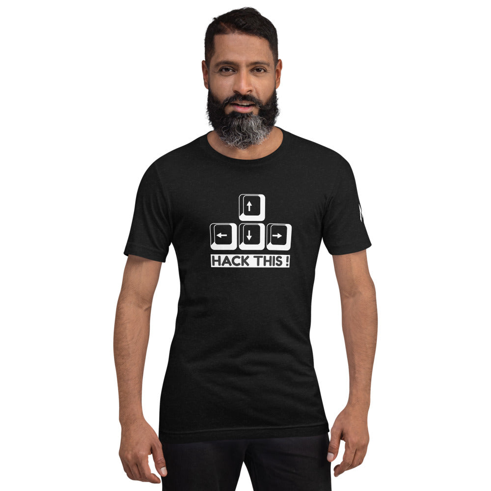 Hack this - Short-Sleeve Unisex T-Shirt by DarkByteGear