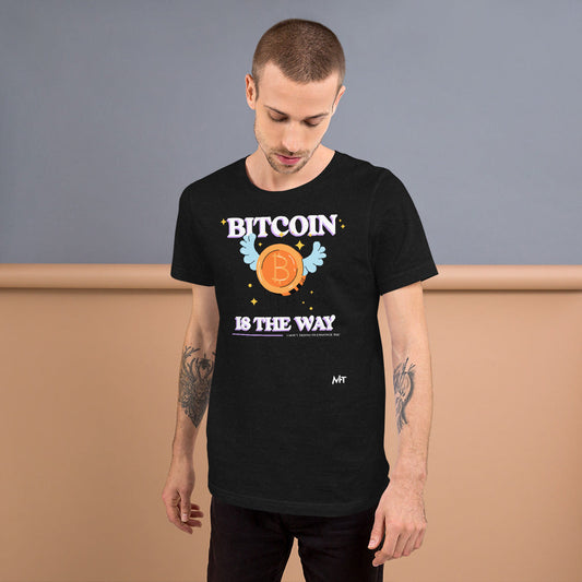 Bitcoin is the way - Unisex t-shirt by DarkByteGear