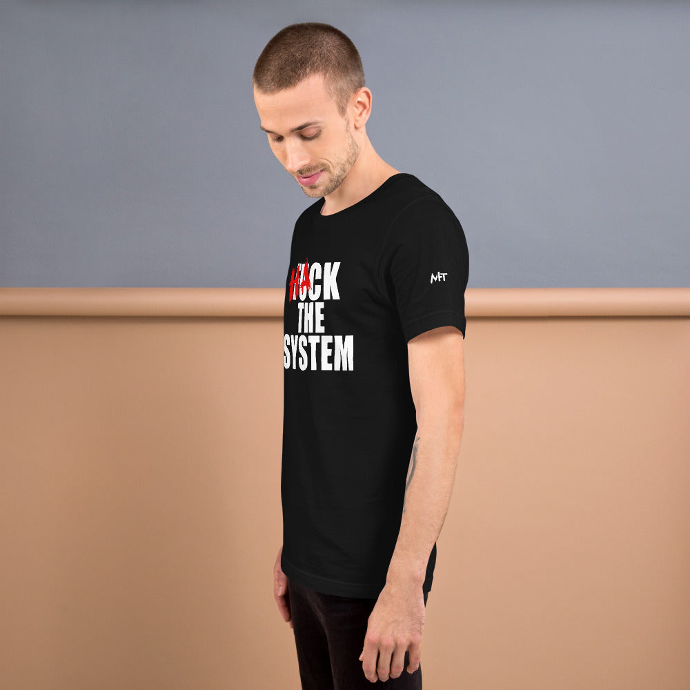Hack the system - Unisex t-shirt by DarkByteGear