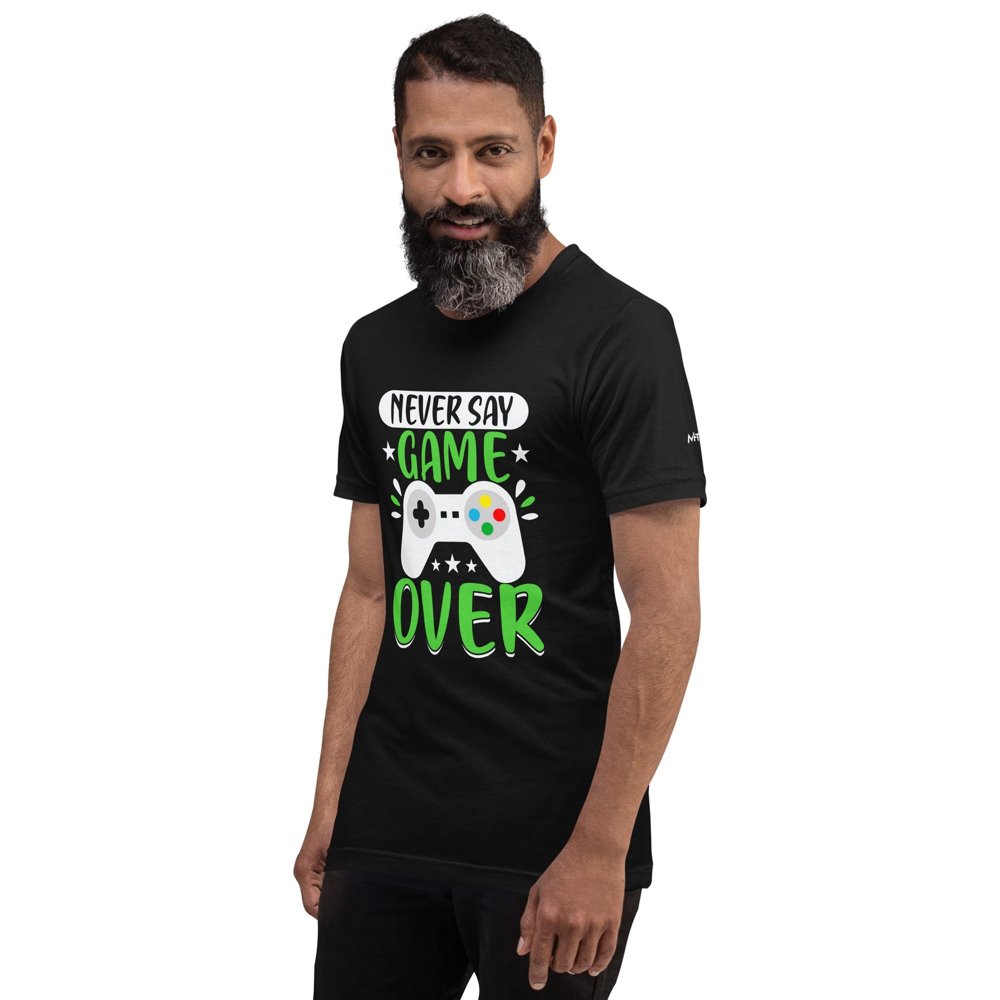 Never say Gameover Unisex t-shirt by DarkByteGear
