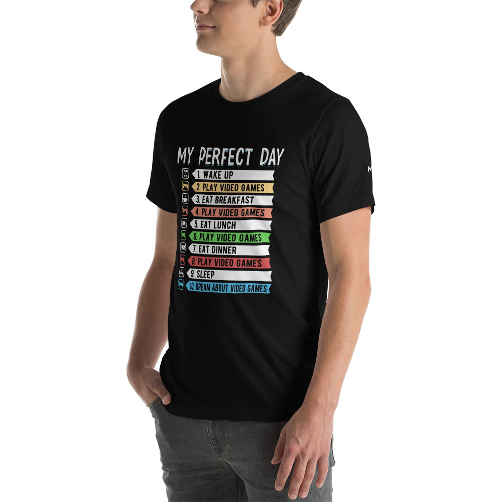 My perfect day wake up play video game Unisex t-shirt by DarkByteGear