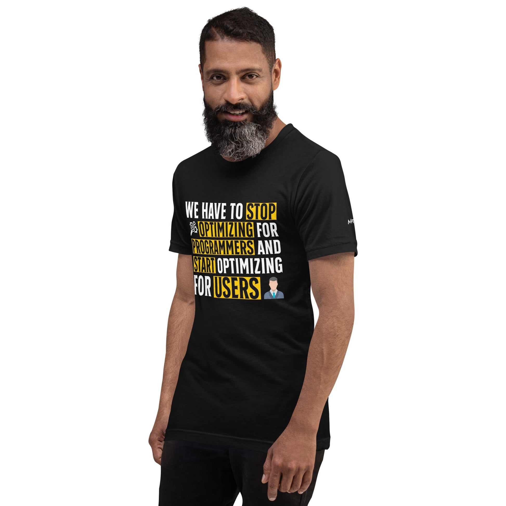 We have to stop optimizing for programmers and start optimizing for users - Unisex t-shirt by DarkByteGear