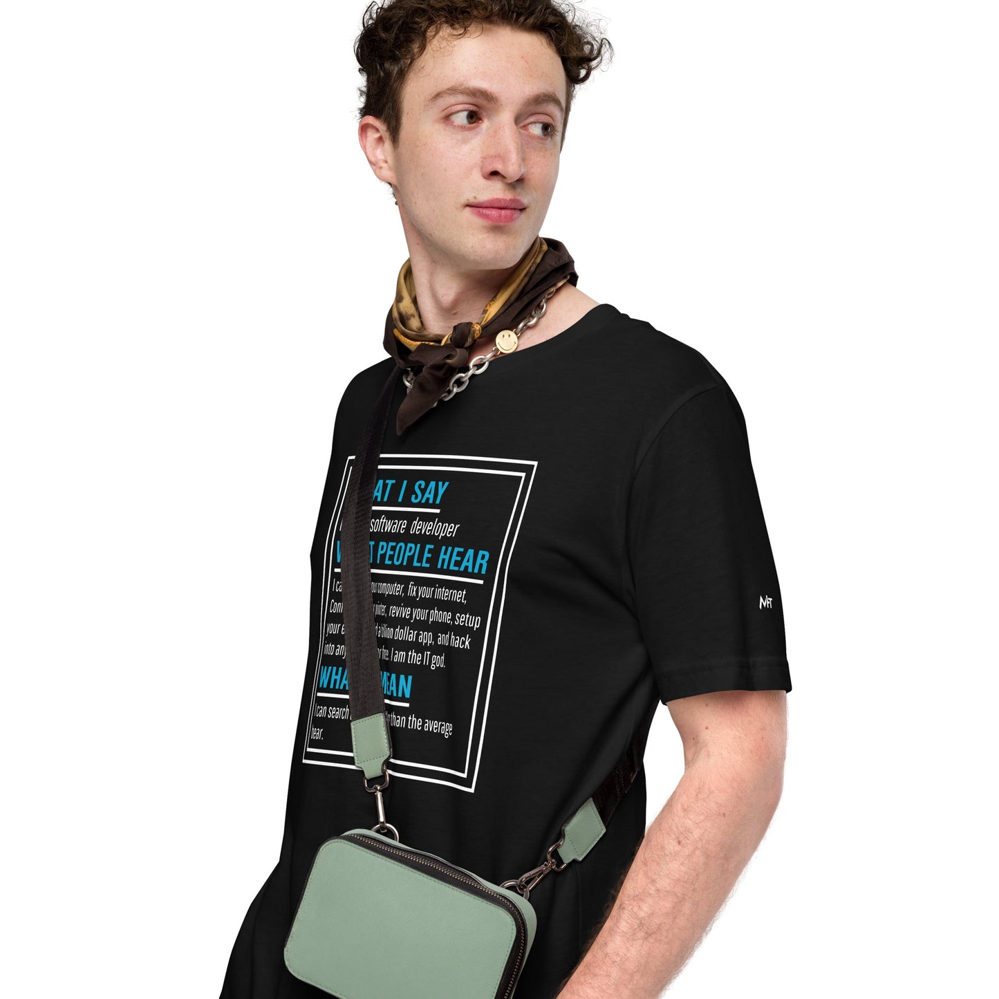 What I say, What people hear, What I mean Unisex t-shirt by DarkByteGear
