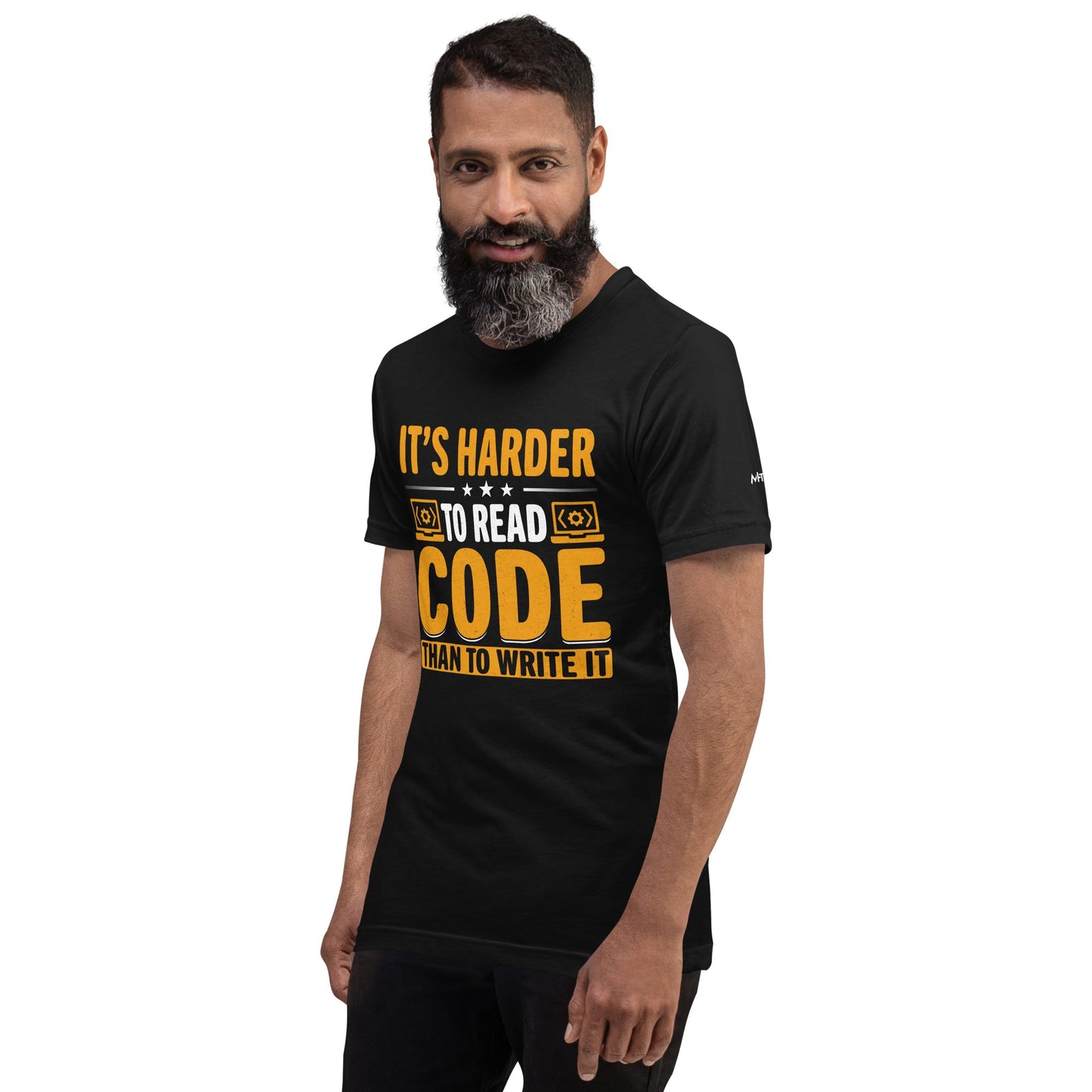 It's harder to read Code then to read it - Unisex t-shirt by DarkByteGear