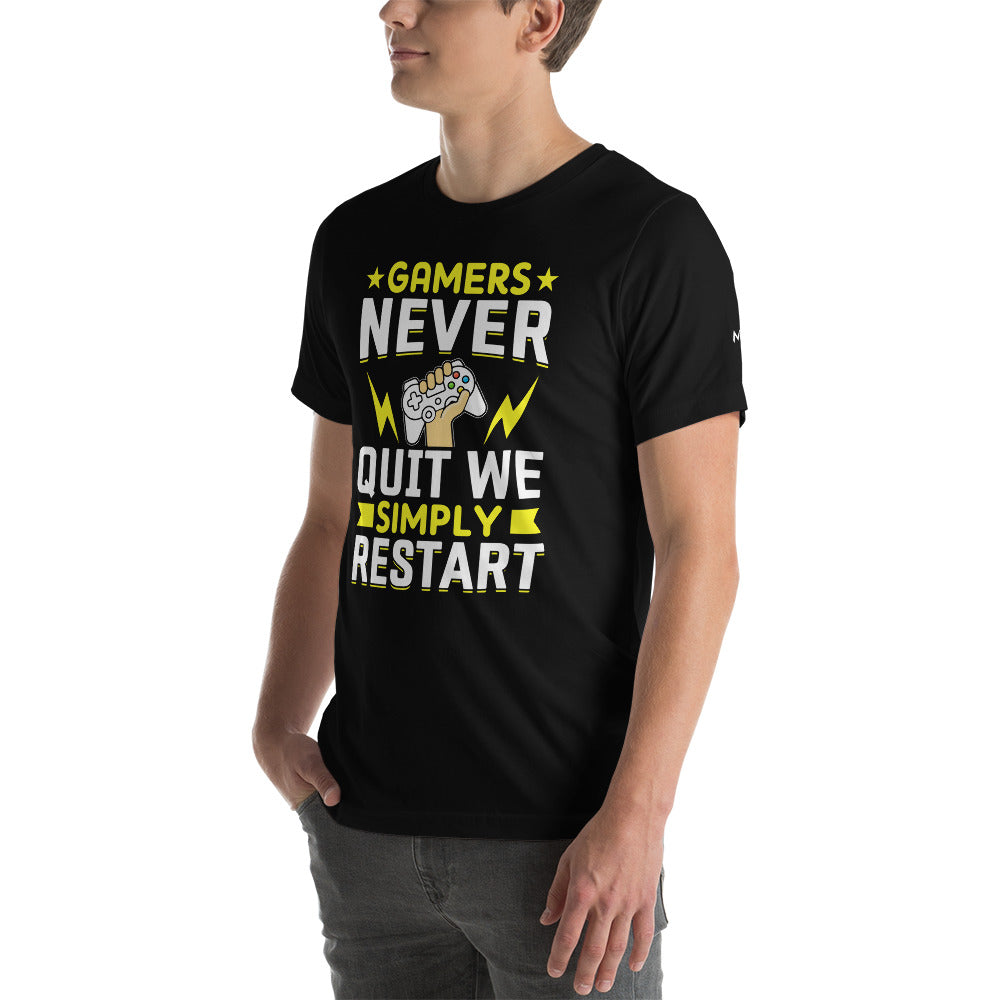 Gamers never Quit, we Simply Restart Unisex t-shirt by DarkByteGear