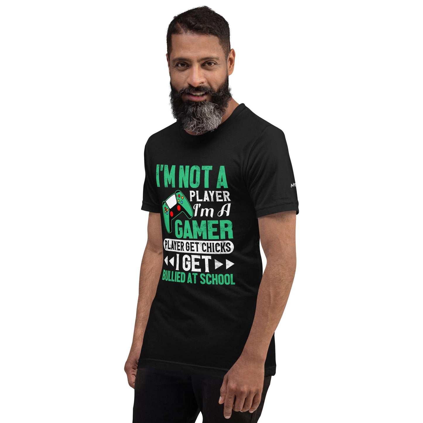 I am not a Player, I am a Gamer - Unisex t-shirt by DarkByteGear