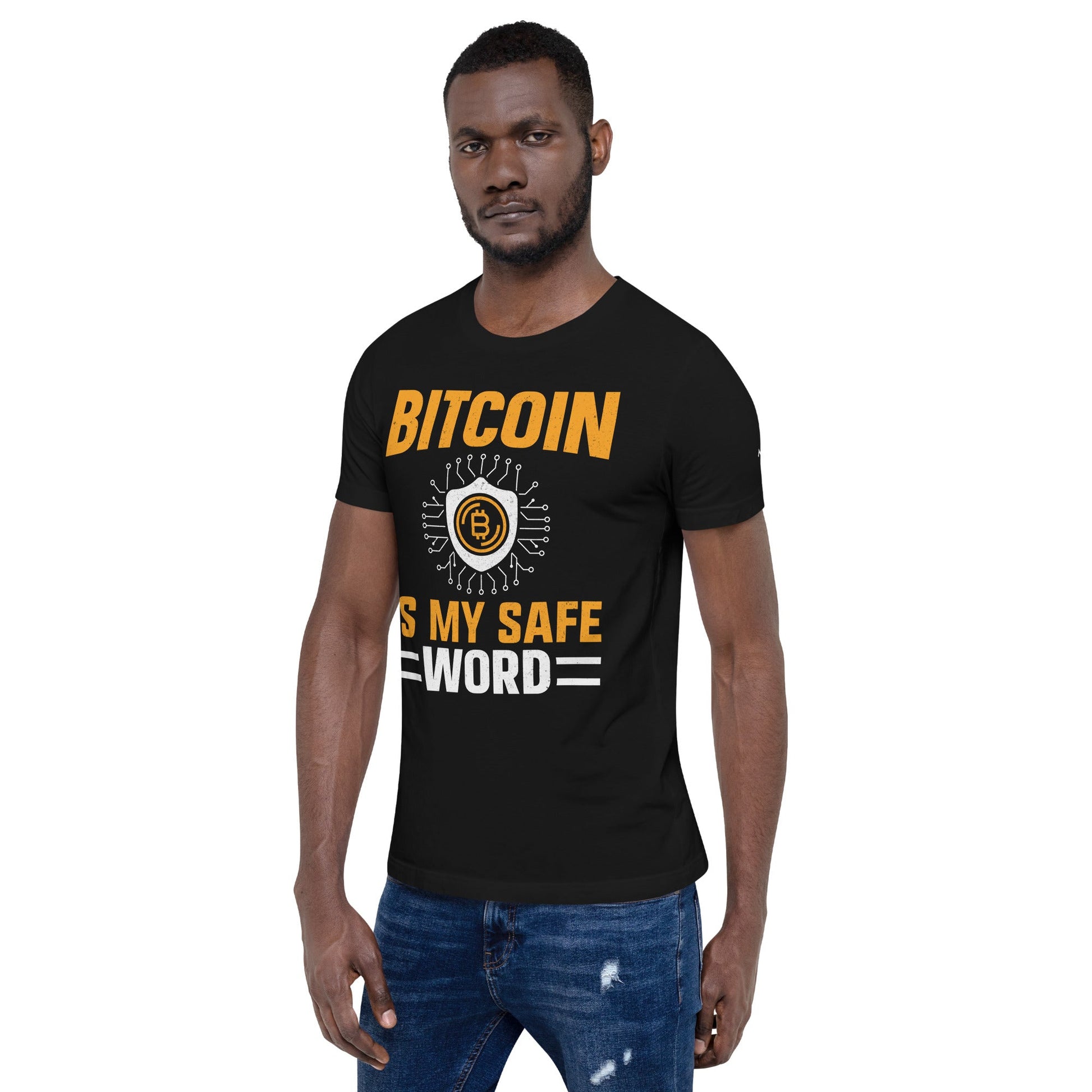 Bitcoin is My Safe Word - Unisex t-shirt by DarkByteGear