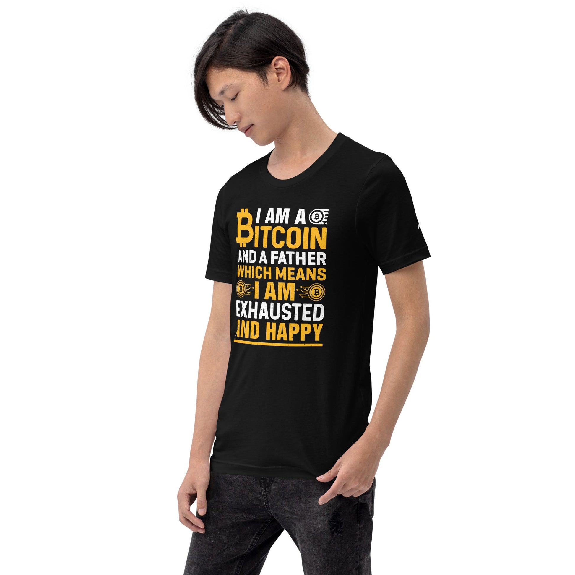 I am a Bitcoin and a Father - Unisex t-shirt by DarkByteGear