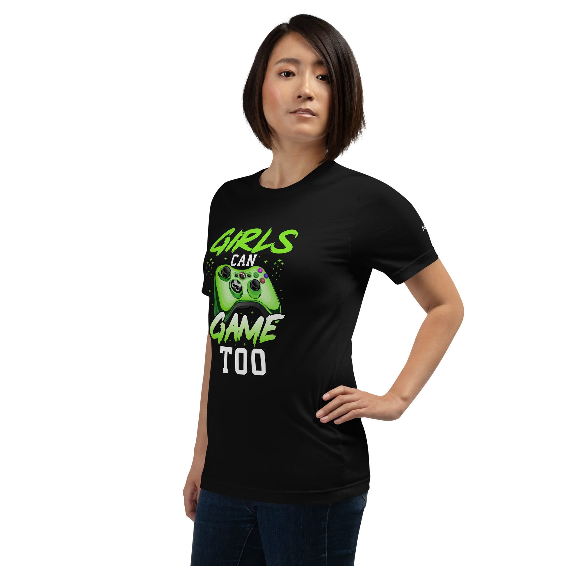 Girls can Game too Unisex t-shirt by DarkByteGear