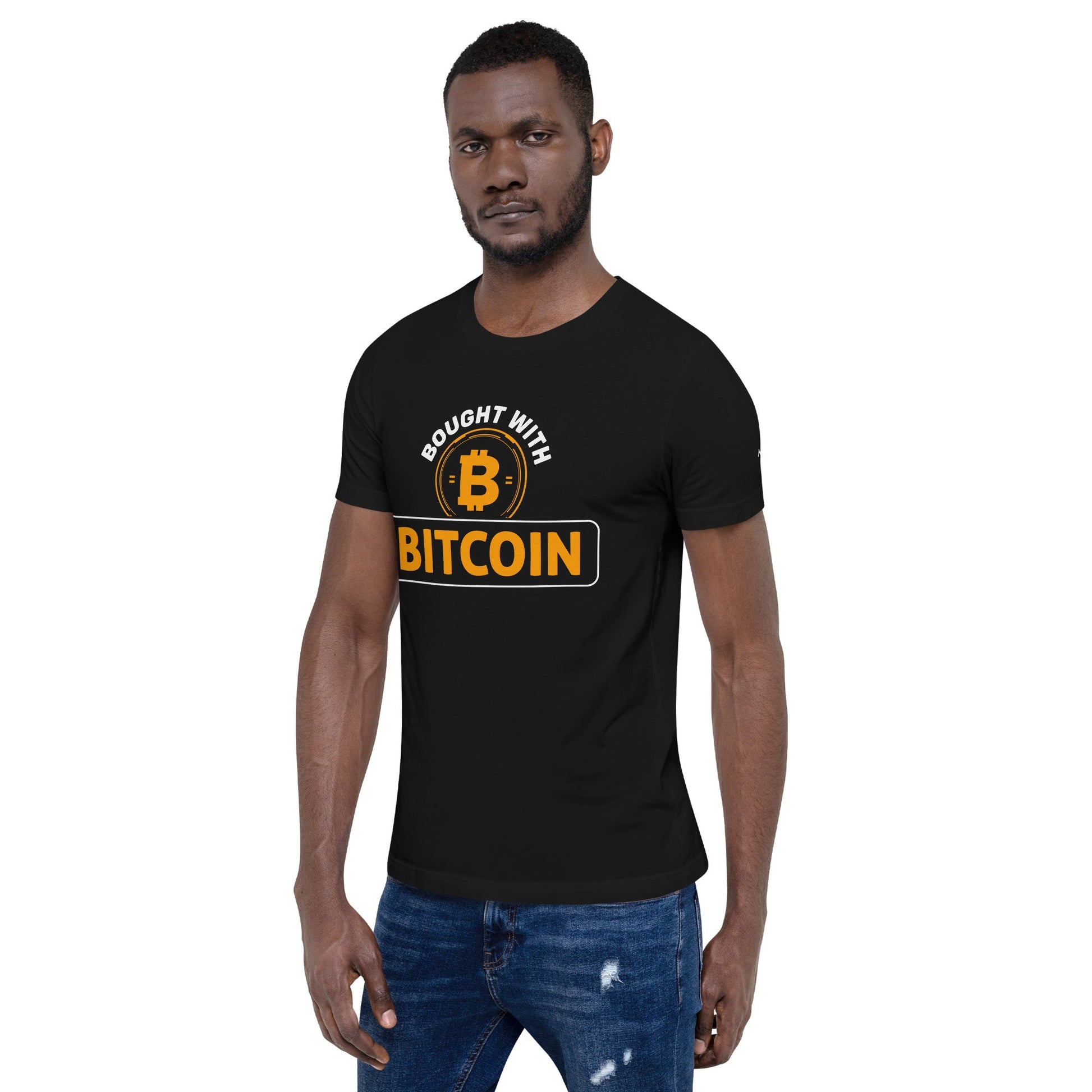 Bought with Bitcoin - Unisex t-shirt by DarkByteGear