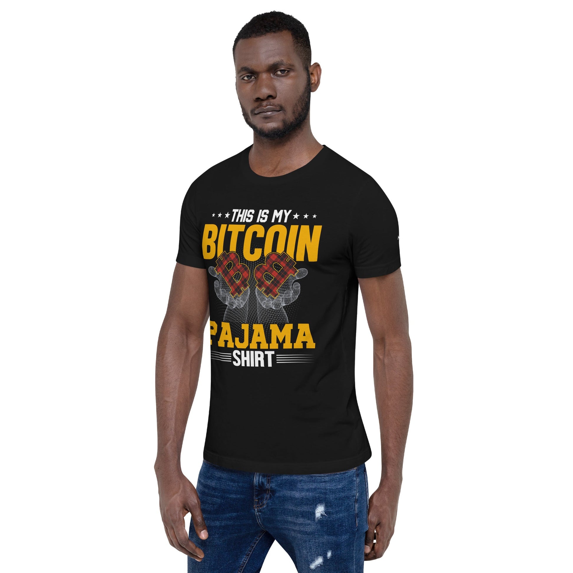 This is My Bitcoin Pajama Shirt Unisex t-shirt by DarkByteGear
