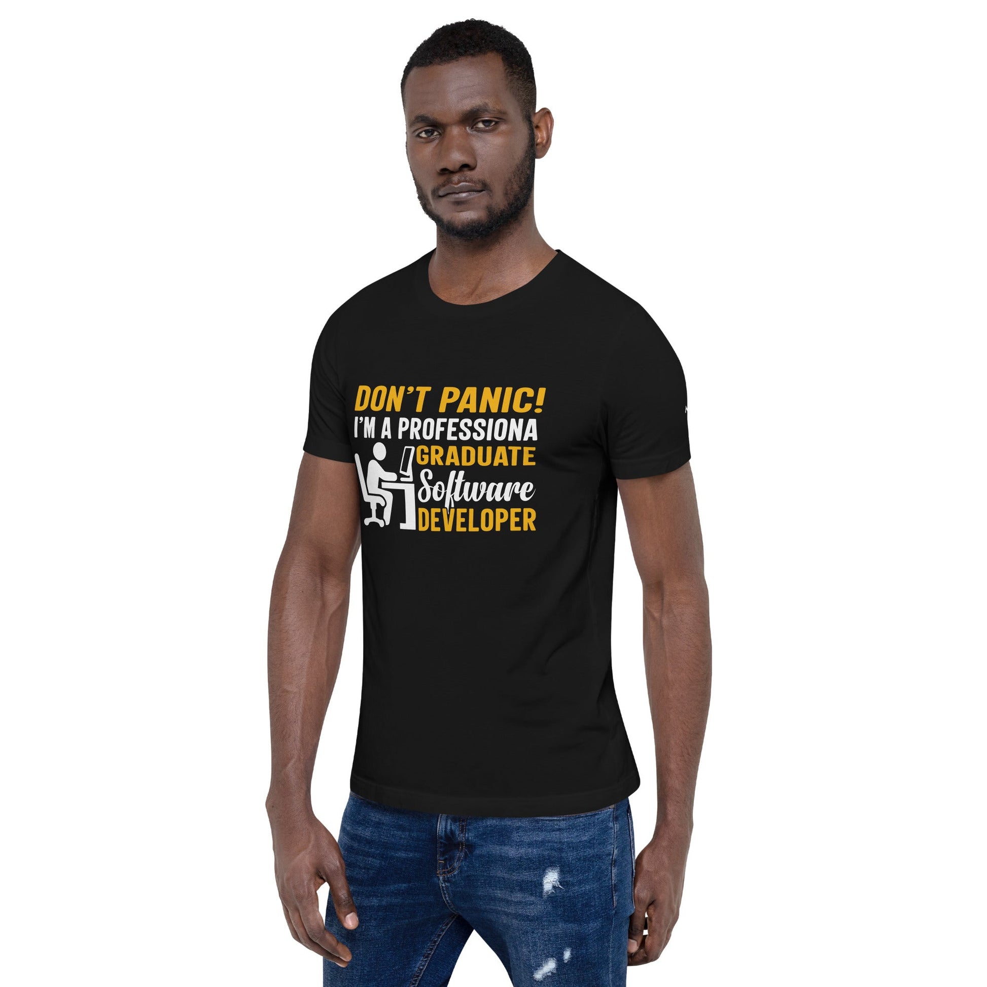 Don’t Worry! I am a Professional Graduate Software Developer - Unisex t-shirt by DarkByteGear