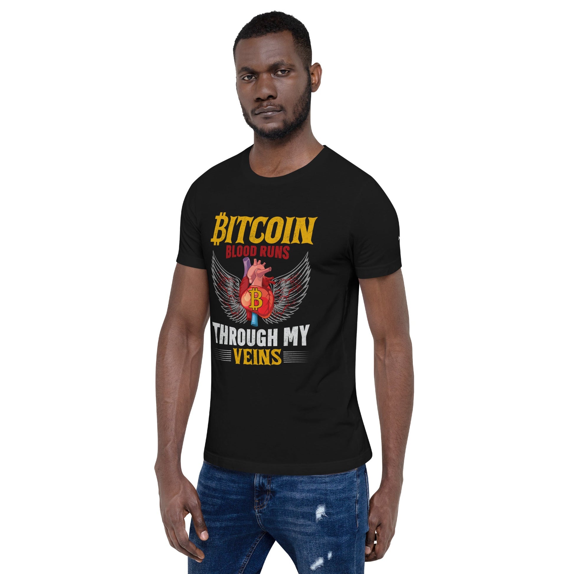 Bitcoin Blood Run Through My Vein - Unisex t-shirt by DarkByteGear
