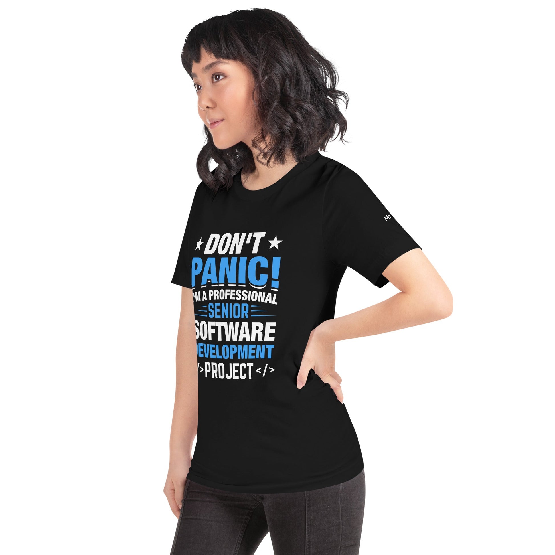Don’t Panic I am a Professional Senior Development Analyst - Unisex t-shirt by DarkByteGear