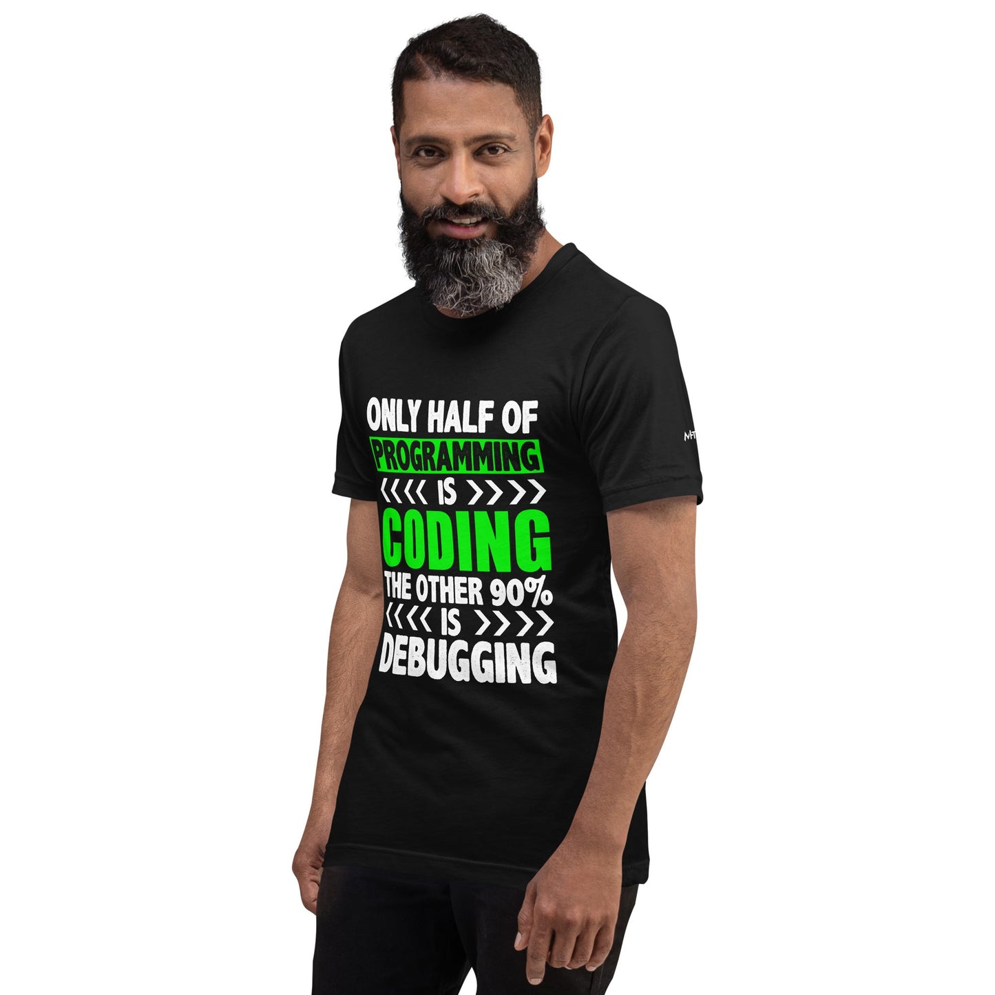Only half of Programming is Coding - Unisex t-shirt by DarkByteGear