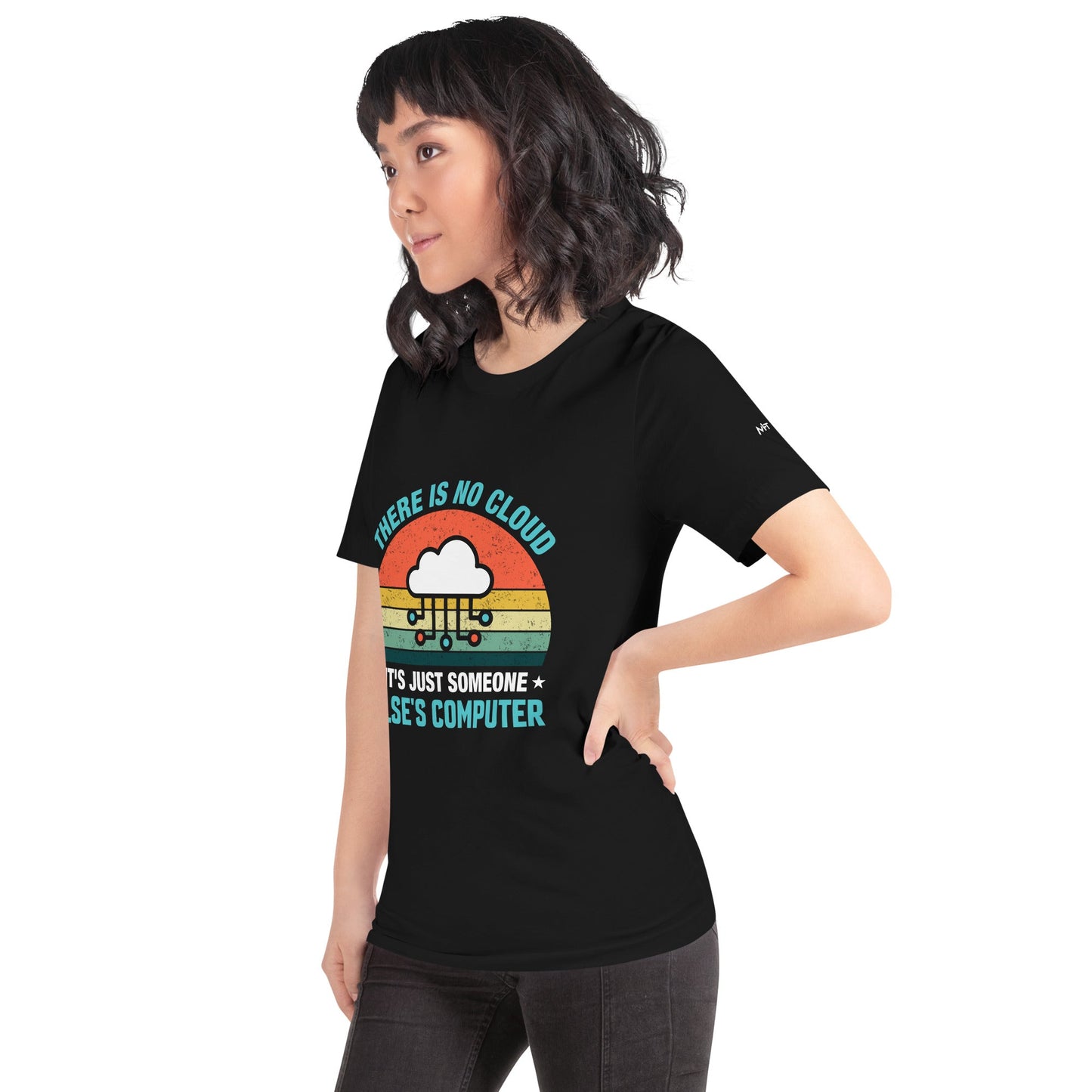 There is no Cloud, it is someone else's computer - Unisex t-shirt by DarkByteGear