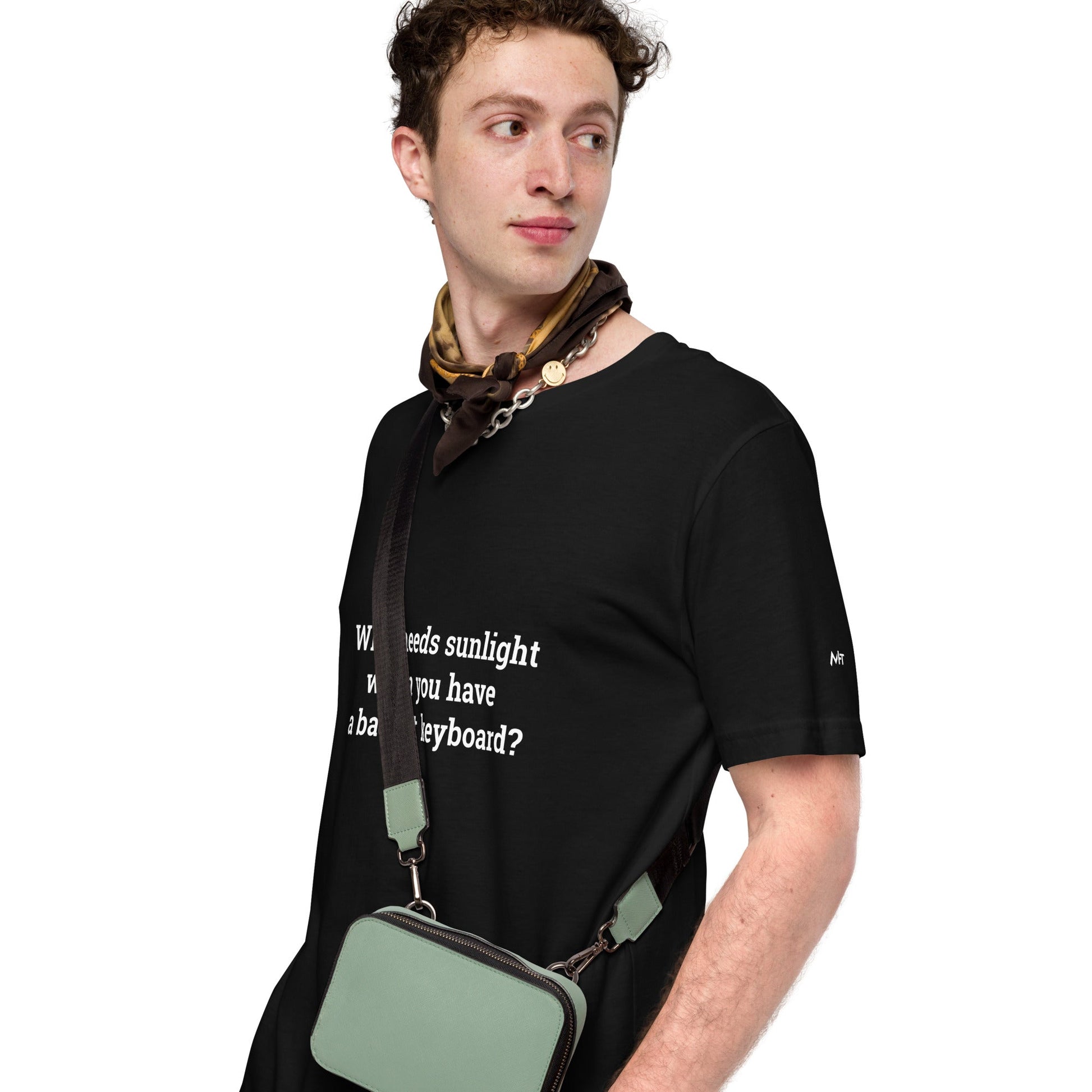Who needs Sunlight? - Unisex t-shirt by DarkByteGear