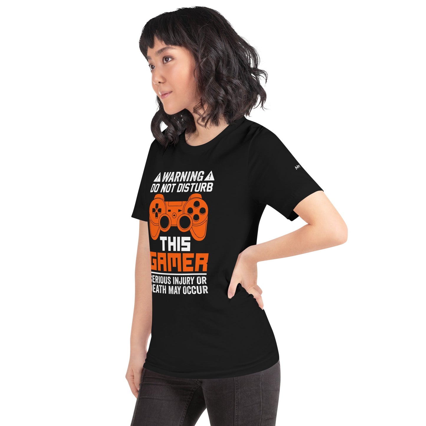 Warning: Do Not Disturb this Gamer! Serious Injury or Death may Occur - Unisex t-shirt by DarkByteGear